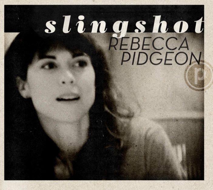 Rebecca Pidgeon - Slingshot